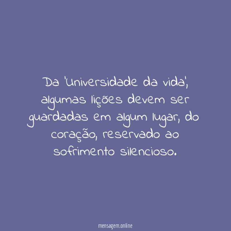Da 'Universidade da vida'