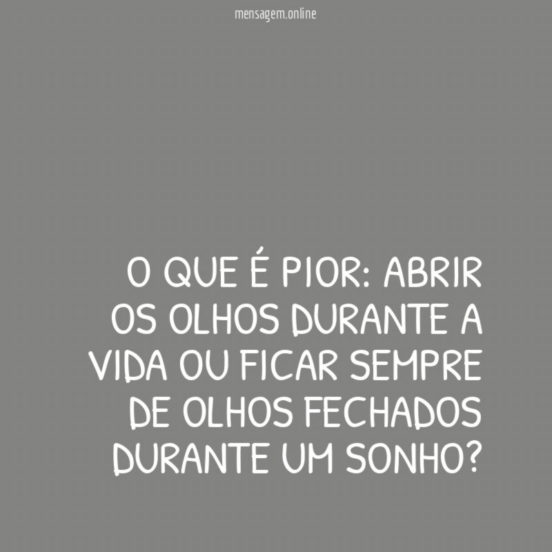 O que é pior