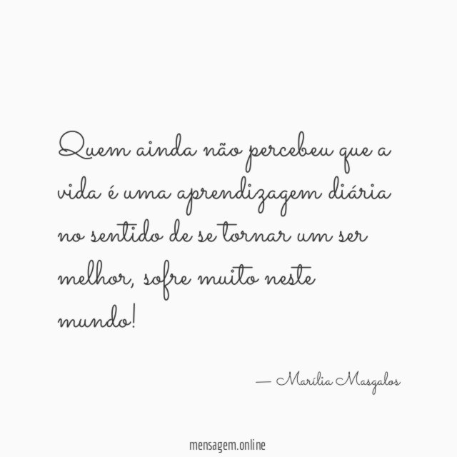 Quem ainda não percebeu que a vida é