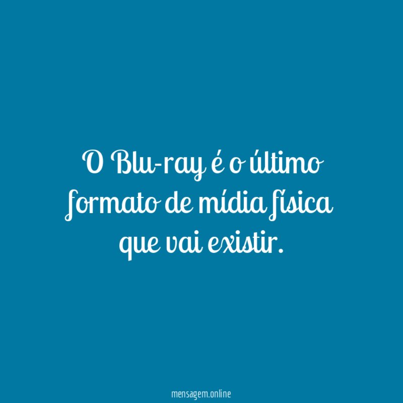 O Blu-ray é o último formato de mídia