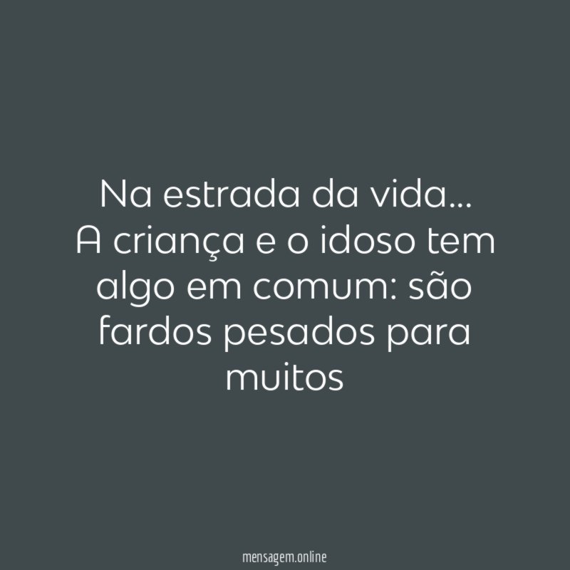 Na estrada da vida…
