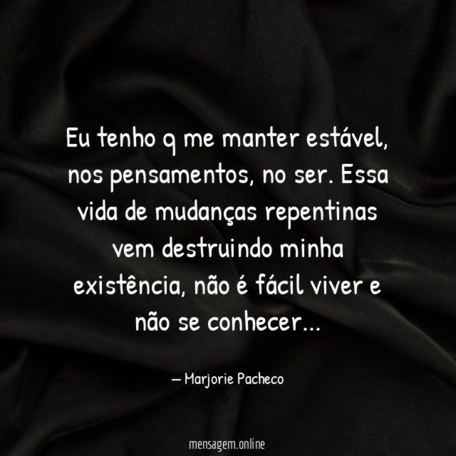 Eu tenho q me manter estável