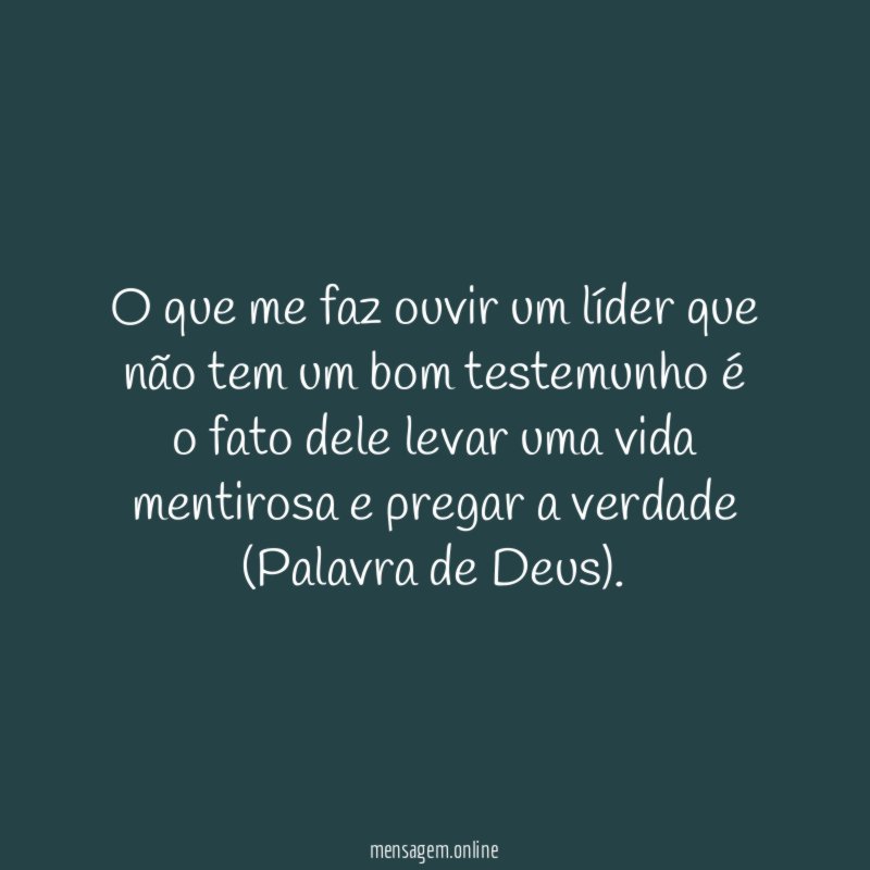 O que me faz ouvir um líder que