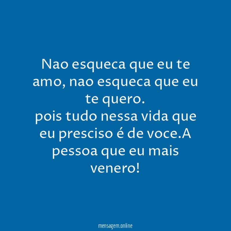 Nao esqueca que eu te amo