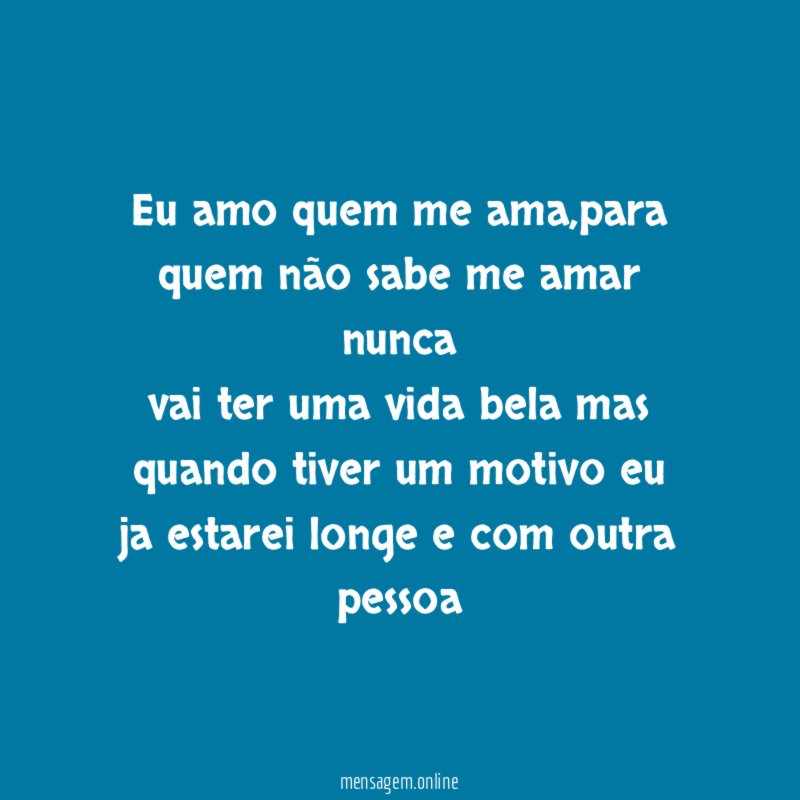 Eu amo quem me ama