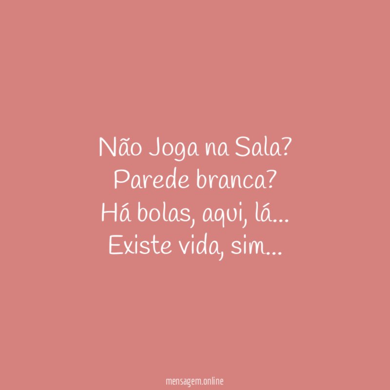 Não Joga na Sala?