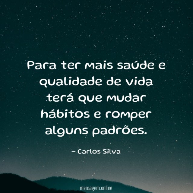 Para ter mais saúde e qualidade de vida
