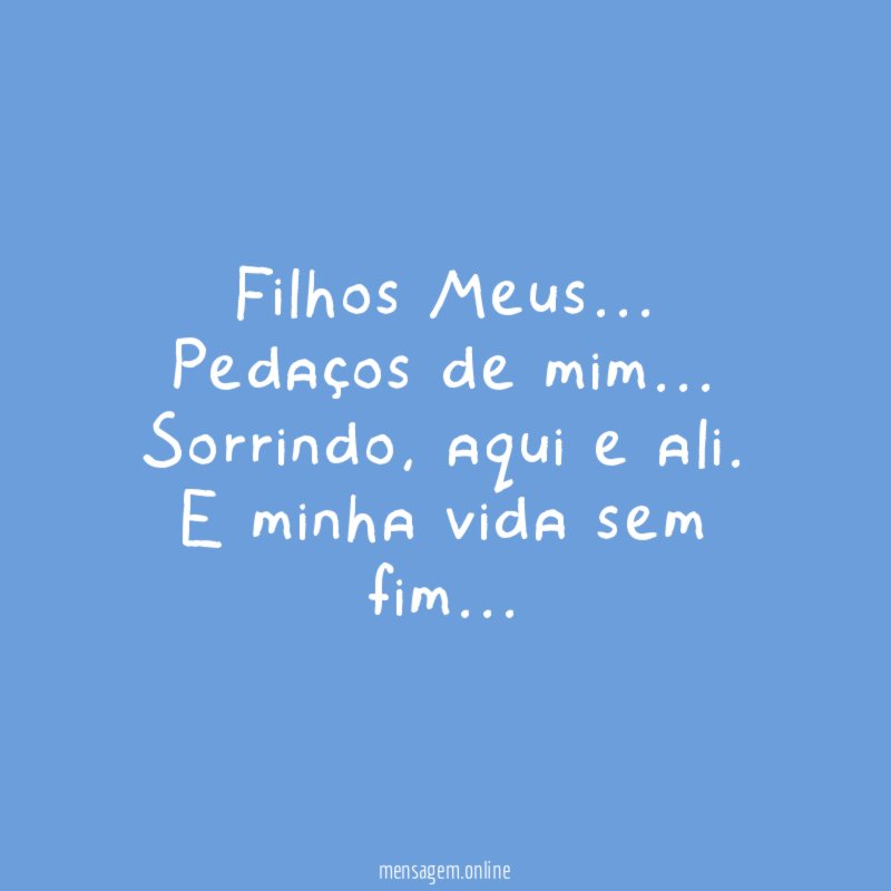 Filhos Meus…