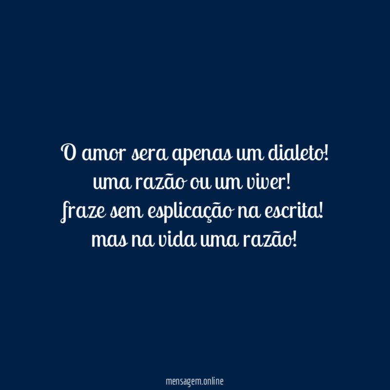 o amor sera apenas um dialeto