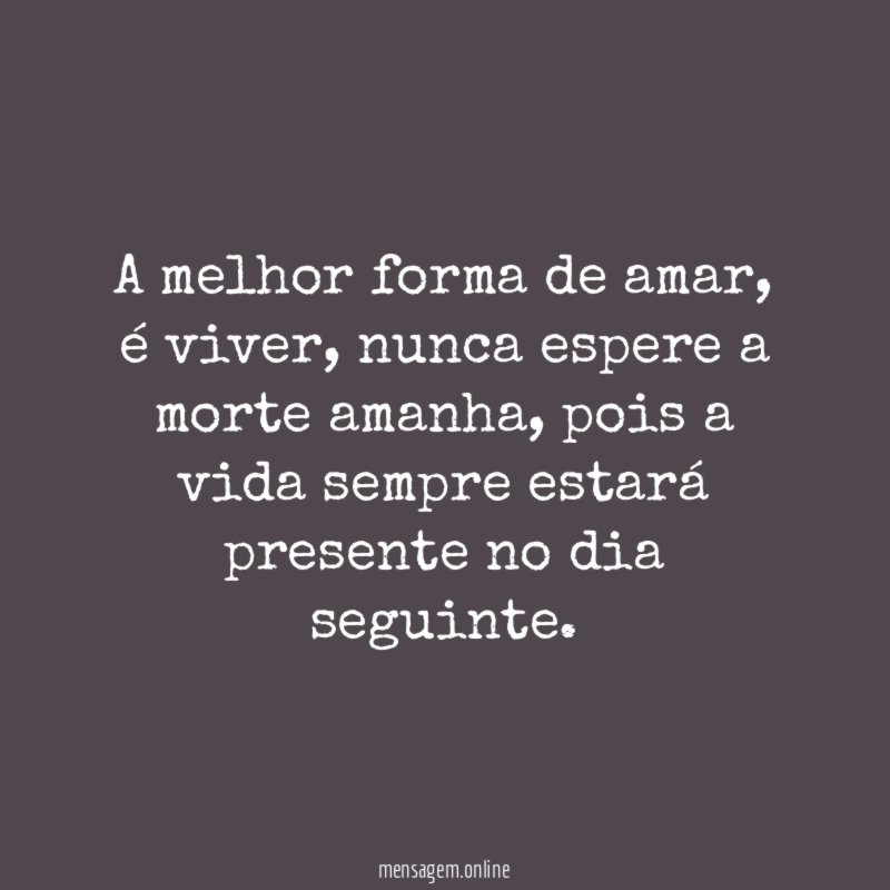 A melhor forma de amar