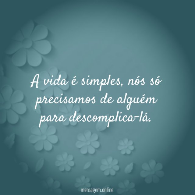 A vida é simples