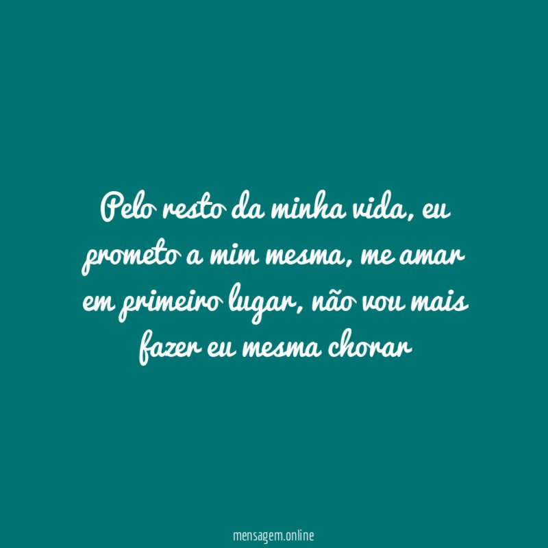 Pelo resto da minha vida