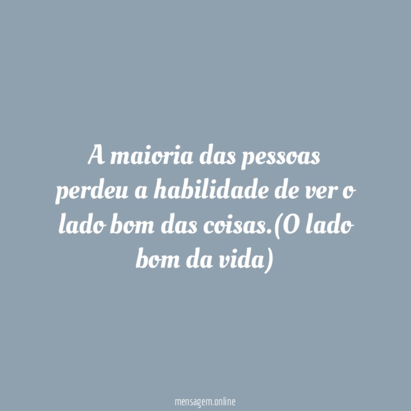 A maioria das pessoas perdeu a habilidade de