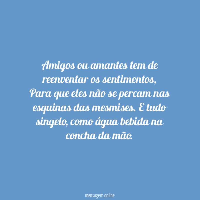 Amigos ou amantes tem de reenventar os sentimentos