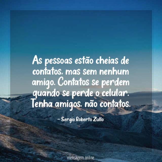As pessoas estão cheias de contatos