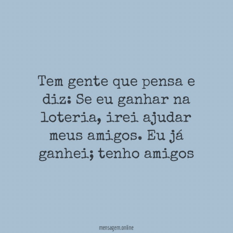 Tem gente que pensa e diz
