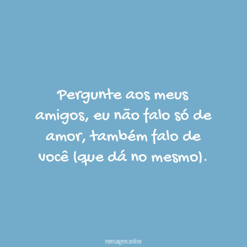 Pergunte aos meus amigos