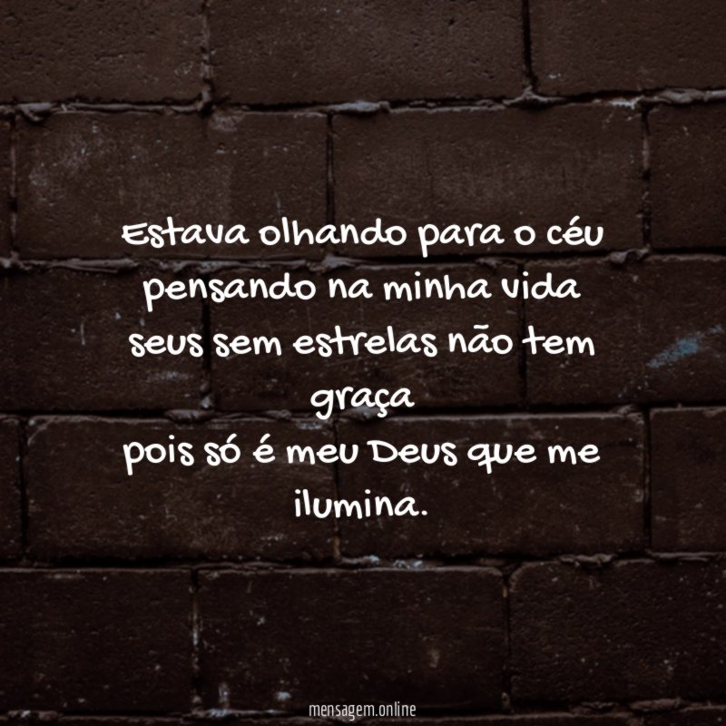 estava olhando para o céu pensando na minha vida seus