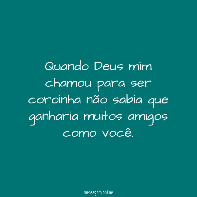 Quando Deus mim chamou para ser coroinha não