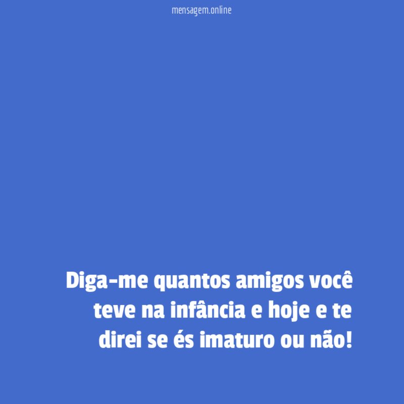 Diga-me quantos amigos você teve na infância