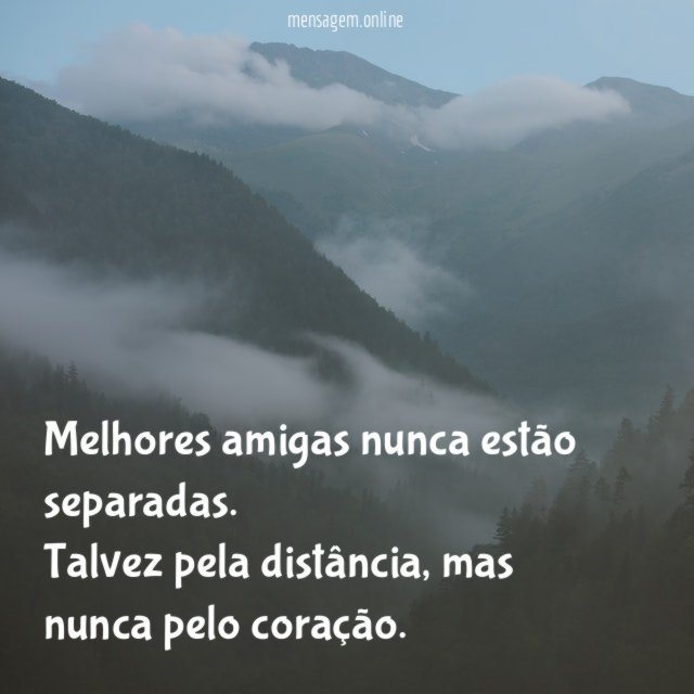 Melhores amigas nunca estão separadas