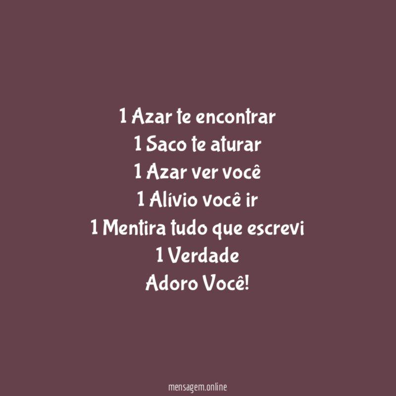 1 Azar te encontrar 1 Saco te aturar 1 Azar