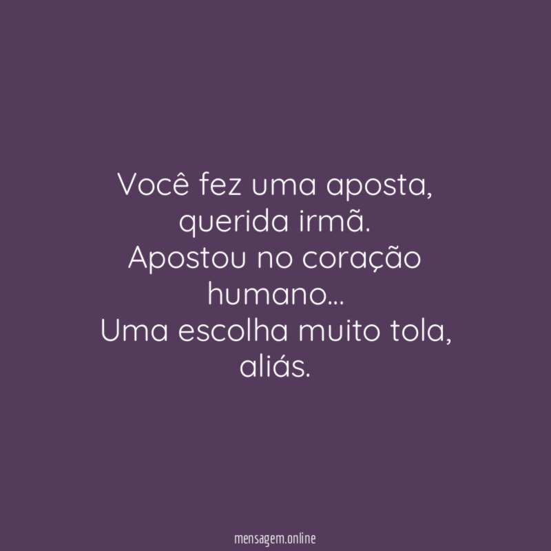 Você fez uma aposta