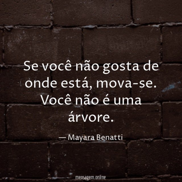 Se você não gosta de onde está