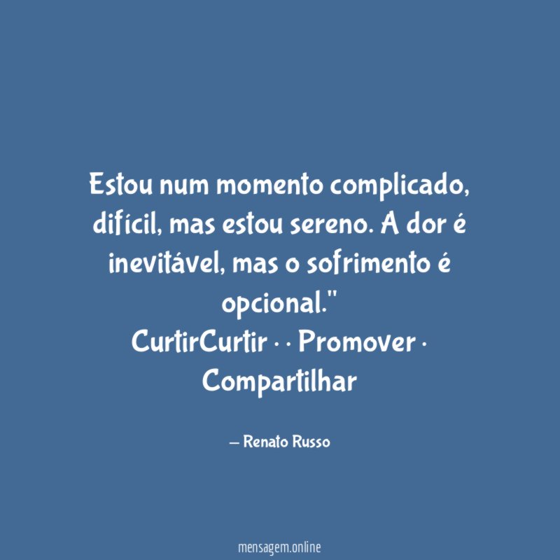 Estou num momento complicado