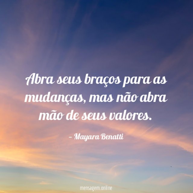 Abra seus braços para as mudanças