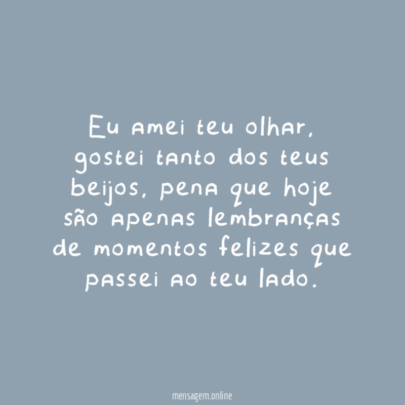 Eu amei teu olhar