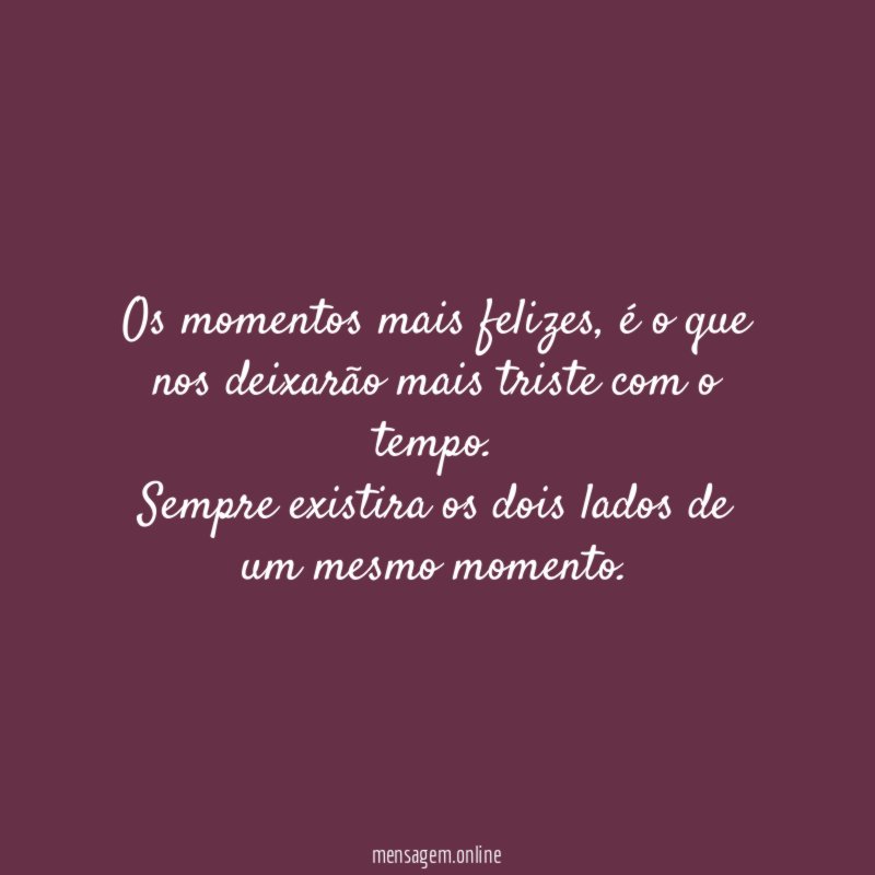Os momentos mais felizes
