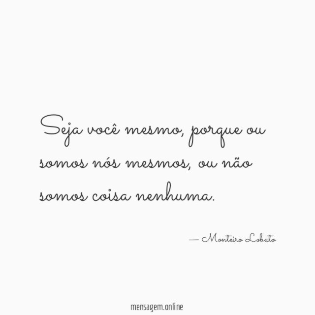 Seja você mesmo