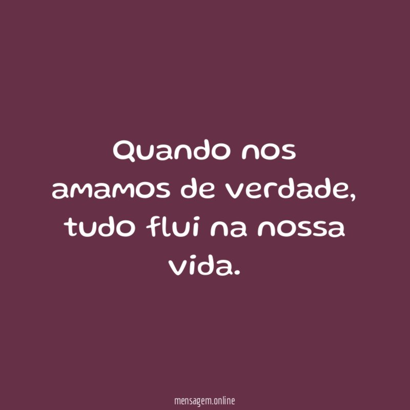 Quando nos amamos de verdade