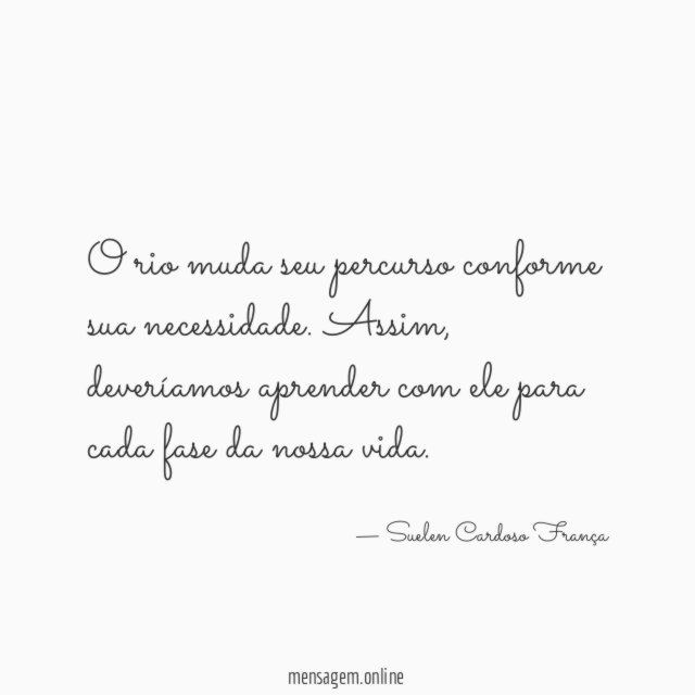 O rio muda seu percurso conforme sua necessidade