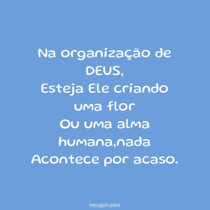 Na organização de DEUS