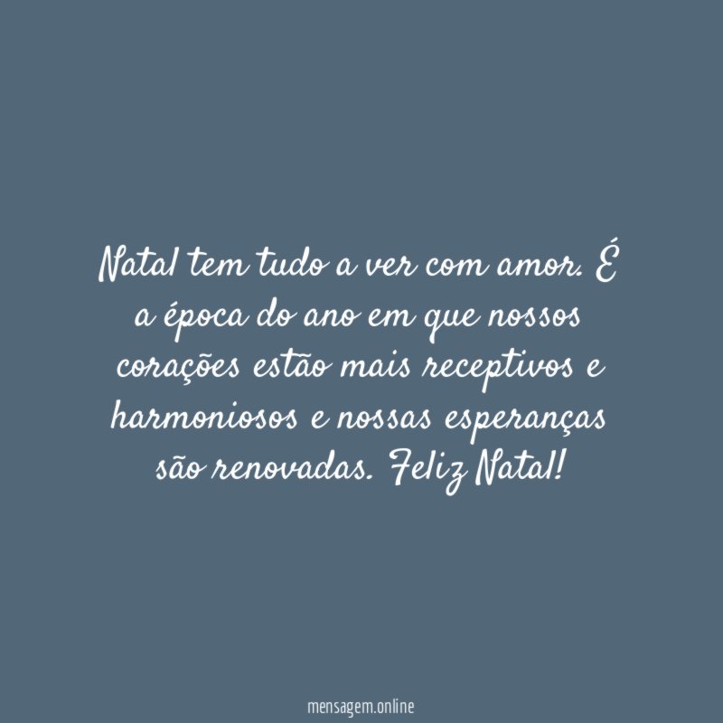 Natal tem tudo a ver com amor