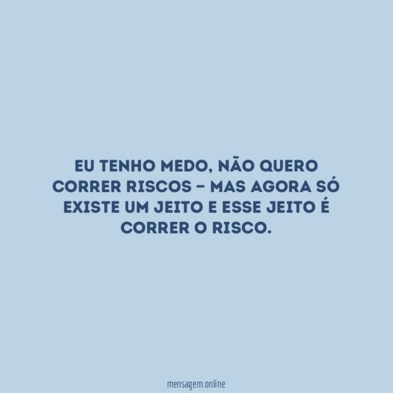 Eu tenho medo