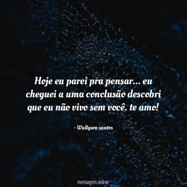 Hoje eu parei pra pensar