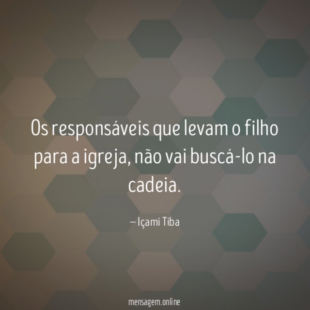 Os responsáveis que levam o filho para a igreja