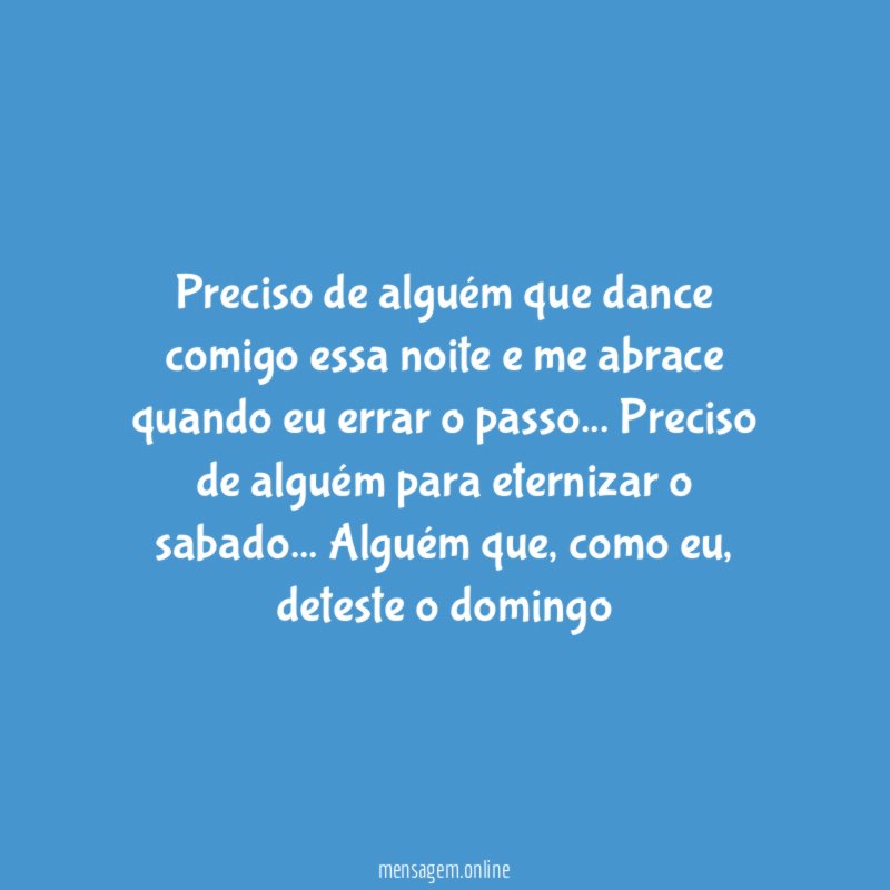 Preciso de alguém que dance comigo essa noite