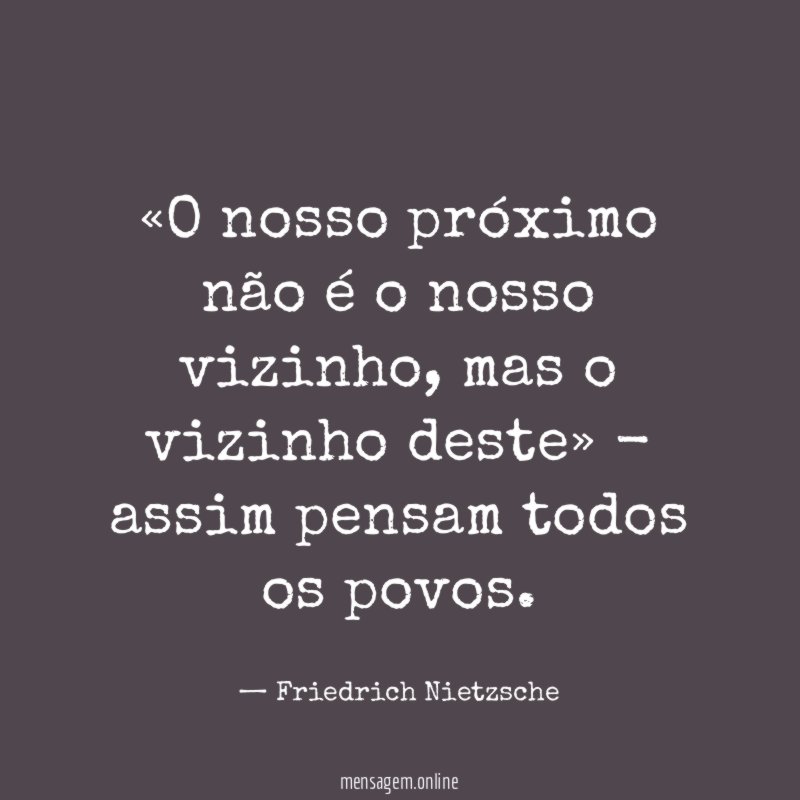 «O nosso próximo não é o nosso vizinho