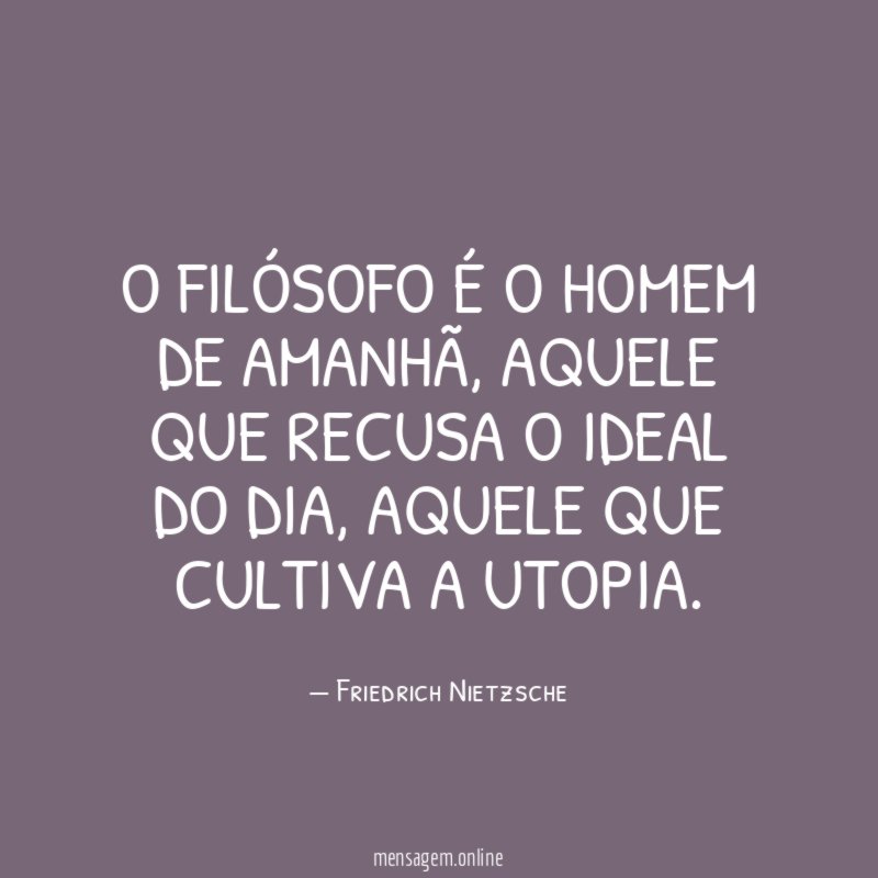 O filósofo é o homem de amanhã