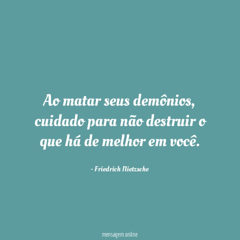 Ao matar seus demônios