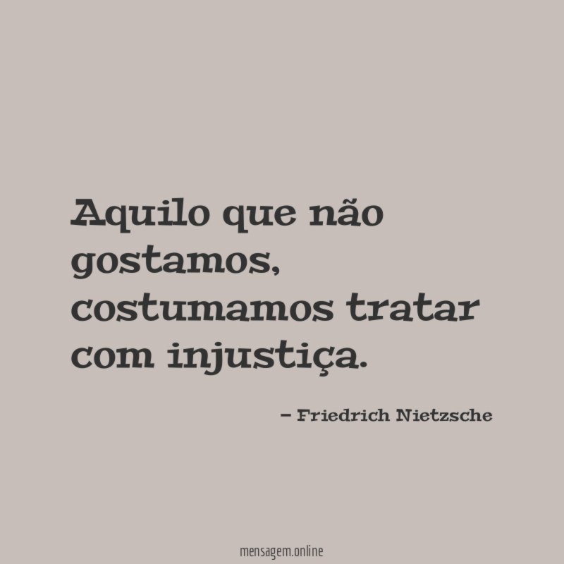 Aquilo que não gostamos