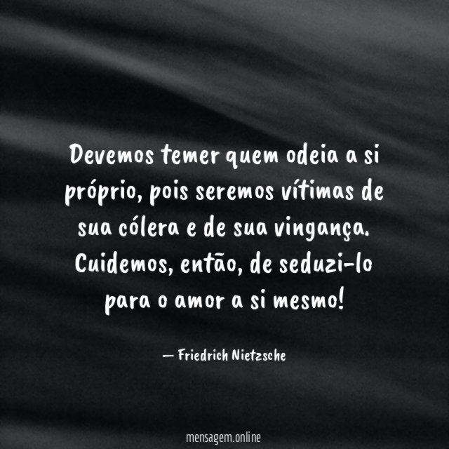 Devemos temer quem odeia a si próprio