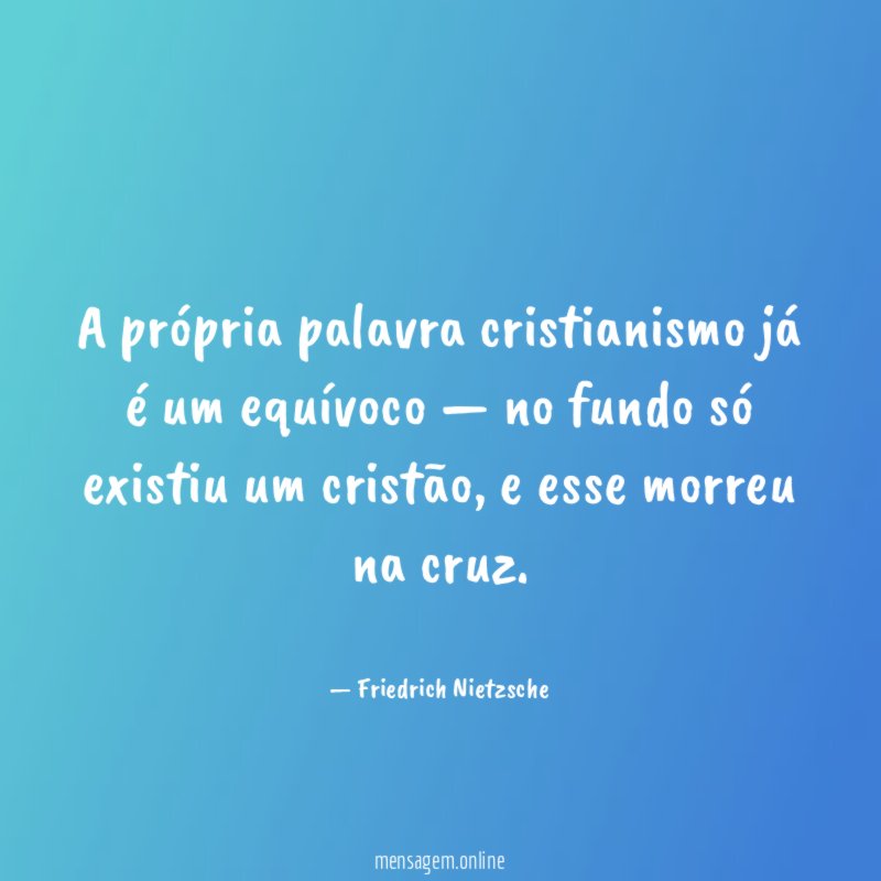 A própria palavra cristianismo já é um equívoco