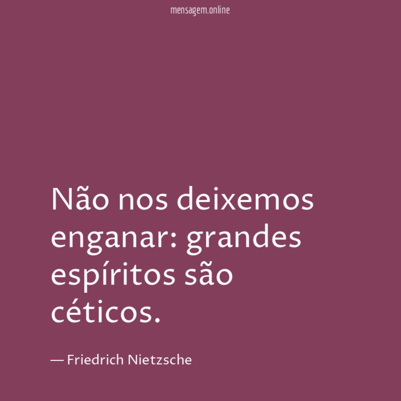 Não nos deixemos enganar