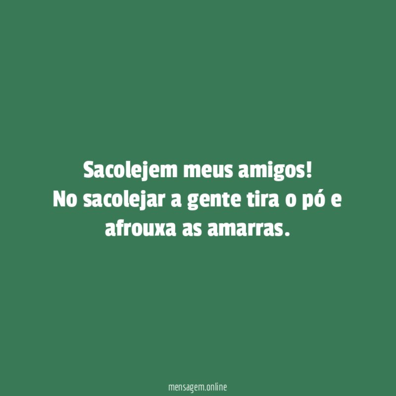 Sacolejem meus amigos