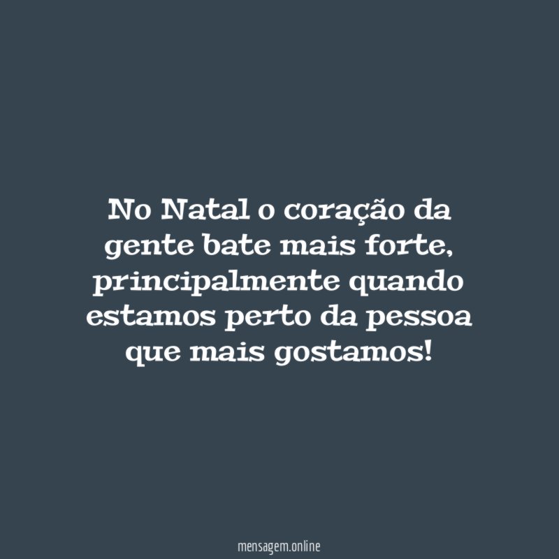 No Natal o coração da gente bate mais forte